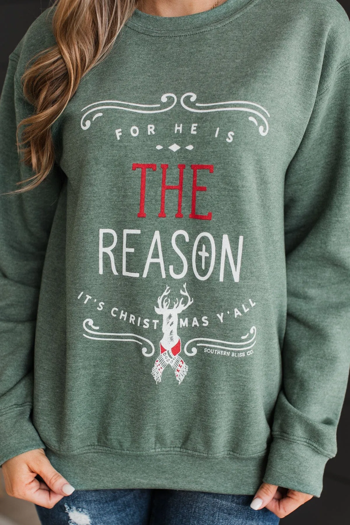 For He Is The Reason Crew Neck Pullover- Green